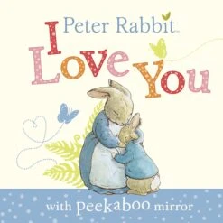 Peter Rabbit, I Love You Board Book